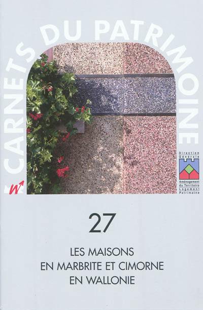 Les maisons en marbrite et cimorné en Wallonie