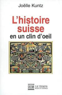 L'histoire suisse en un clin d'oeil