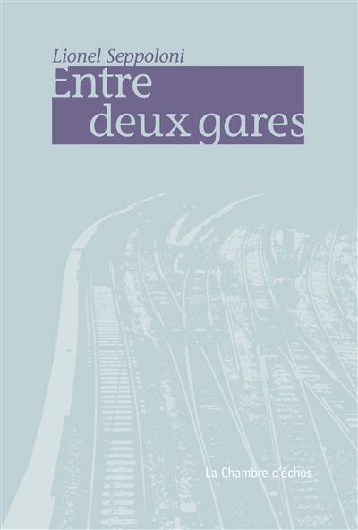 Entre deux gares