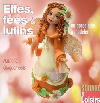 Elfes, fées & lutins en porcelaine à modeler