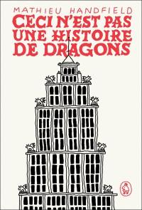 Ceci n'est pas une histoire de dragons