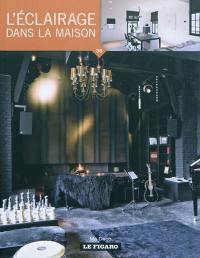 L'éclairage dans la maison