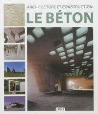 Architecture et construction : le béton