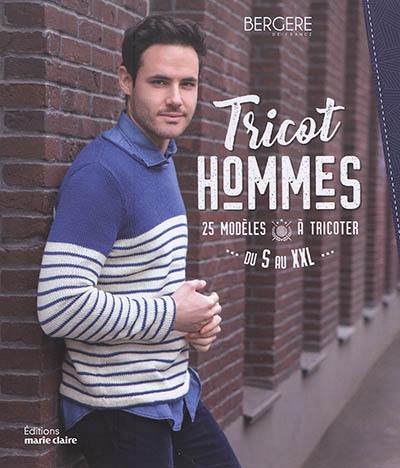 Tricot hommes : 25 modèles à tricoter du S au XXL