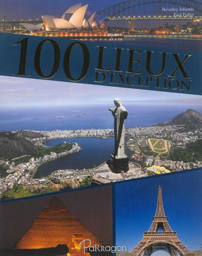 100 lieux d'exception