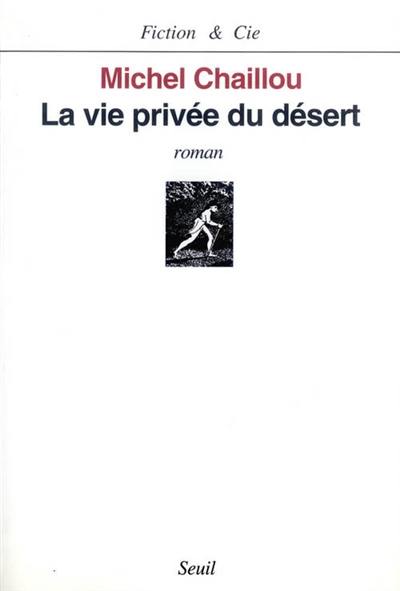 La vie privée du desert