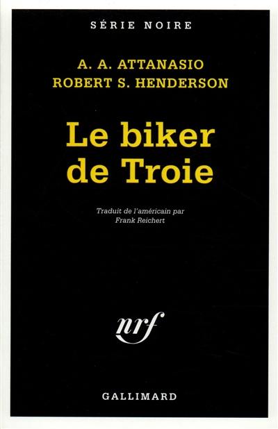 Le biker de Troie