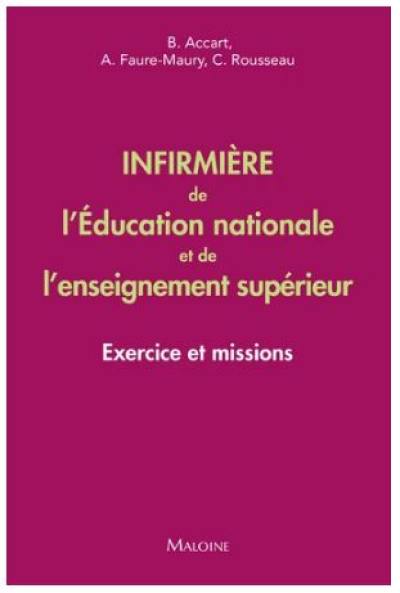 Infirmière de l'Education nationale et de l'enseignement supérieur : exercice et missions