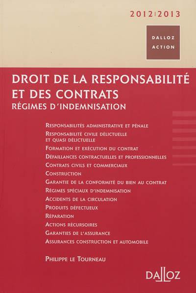 Droit de la responsabilité et des contrats : régimes d'indemnisation