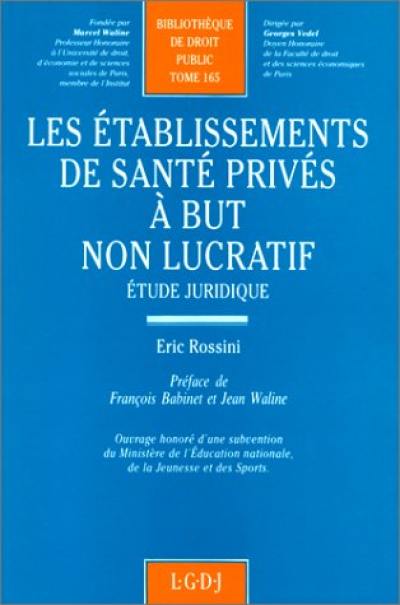 Les Etablissements de santé privés à but non lucratif