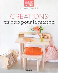 Créations en bois pour la maison