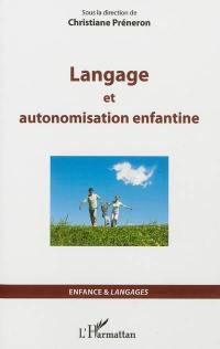 Langage et autonomisation enfantine