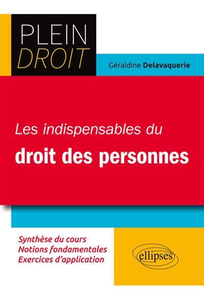 Les indispensables du droit des personnes