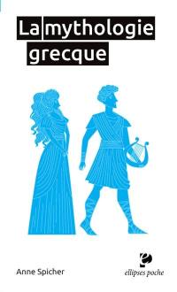 La mythologie grecque