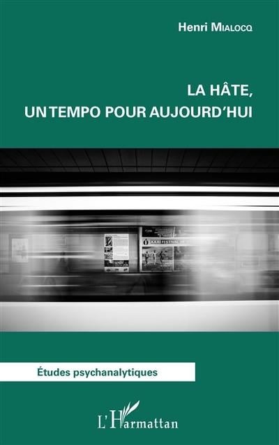 La hâte, un tempo pour aujourd'hui