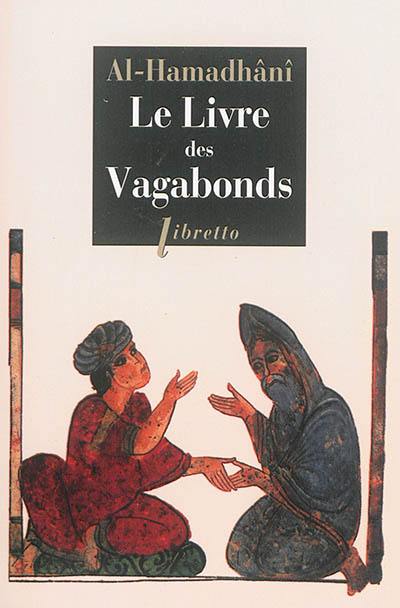 Le livre des vagabonds : séances d'un beau parleur impénitent