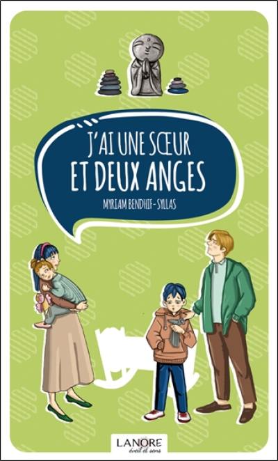 J'ai une soeur et deux anges