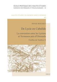 De Lycie en Cabalide : la convention entre les Lyciens et Termessos près d'Oinoanda