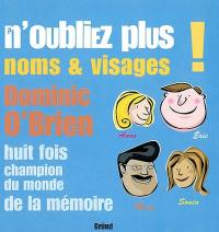 N'oubliez plus noms & visages !