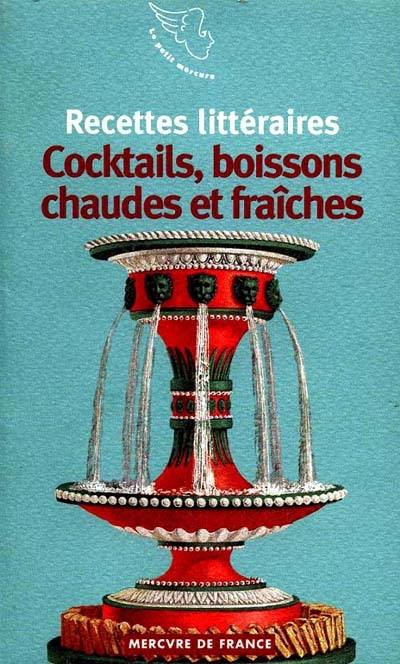 Cocktails, boissons chaudes et fraîches