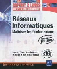 Réseaux informatiques : maîtrisez les fondamentaux