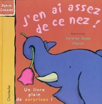 J'en ai assez de ce nez !