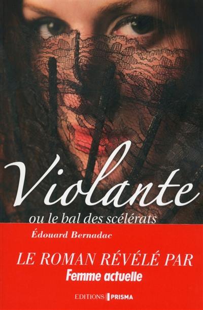 Violante ou Le bal des scélérats