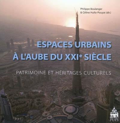 Espaces urbains à l'aube du XXIe siècle : patrimoine et héritages culturels