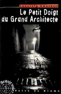 Le petit doigt du grand architecte