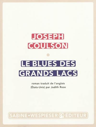 Le blues des Grands Lacs