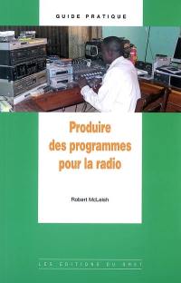 Produire des programmes pour la radio