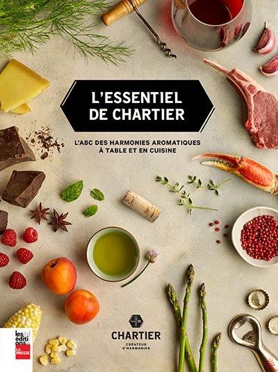 L'essentiel de Chartier : ABC des harmonies aromatiques à table et en cuisine