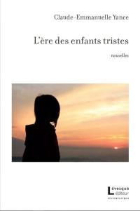 L'ère des enfants tristes