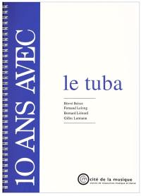 10 ans avec le tuba : catalogue raisonné