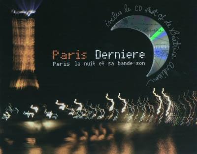 Paris dernière : Paris la nuit et sa bande-son