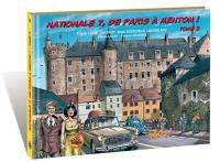 Nationale 7, de Paris à Menton !. Vol. 3