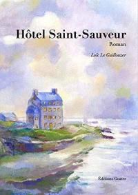 Hôtel Saint-Sauveur