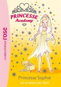 Princesse academy. Vol. 5. Princesse Sophie ne se laisse pas faire