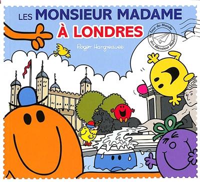 Le tour du monde des Monsieur Madame. Les Monsieur Madame à Londres