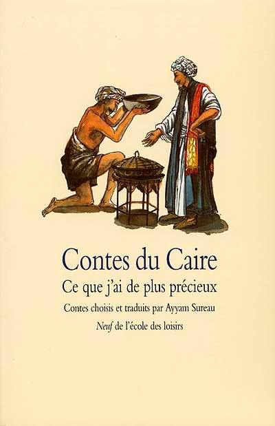 Contes du Caire : ce que j'ai de plus précieux