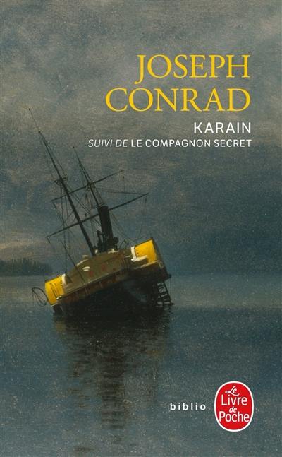 Karain : un souvenir. Le compagnon secret