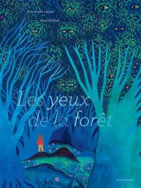 Les yeux de la forêt