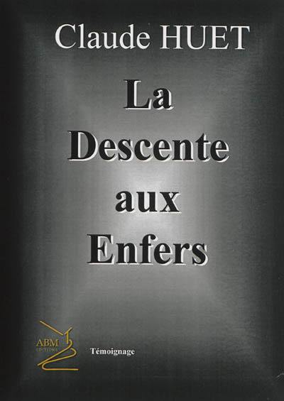 La descente aux enfers