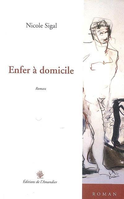 Enfer à domicile