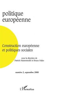 Politique européenne, n° 2 (2000). Construction européenne et politiques sociales