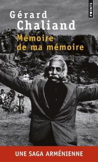 Mémoire de ma mémoire : récit