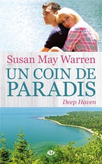 Deep Haven. Vol. 1. Un coin de paradis