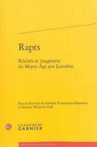 Rapts : réalités et imaginaire du Moyen Age aux Lumières