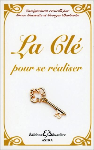 La clé pour se réaliser