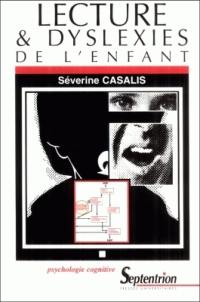 Lecture et dyslexies de l'enfant